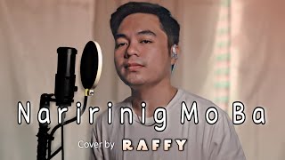 Naririnig Mo Ba  Morissette Amon Raffy Asuncion male cover [upl. by Thar]