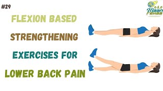 Flexion Based Strengthening Exercises for Lower Back Pain  Flexion Exercises for Lower Back Pain [upl. by Jodi]