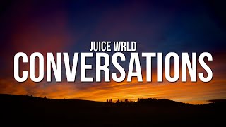 Juice WRLD  Conversations Lyrics [upl. by Roux]