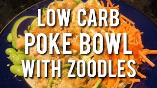 LOW CARB ZOODLE POKE BOWLS  Meal Prep Packed Lunch [upl. by Mollie]