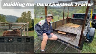 Building a Livestock Trailer amp a New Face on the Homestead [upl. by Gayleen550]