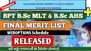 KNRUHS BPT BSc MLT BSc AHS  FINAL MERIT LIST RELEASED  WEBOPTIONS NOTIFICATION RELEASED [upl. by Eanar41]