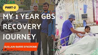 GBS Patient Recovery After 1 Year  Recovery After GBS guillainbarre informative paralysis yt [upl. by Tteve]