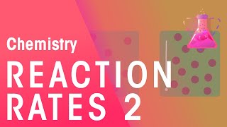 Rates of Reaction  Part 2  Reactions  Chemistry  FuseSchool [upl. by Umeko208]