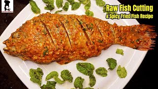 Spicy Fried Fish Recipe  Raw Fish Cutting  Whole Fish Fry  Machli Banane ka Tarika  fish recipe [upl. by Ahseinek516]