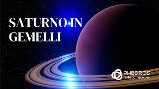 Saturno in Gemelli nel tema natale  Saturn in Gemini in the natal chart [upl. by Nivert]