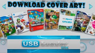 Download Cover Art on USB Loader GX August 2022 [upl. by Enitsyrk]