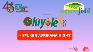 SYLKEN AFRIKANA NIGHT ACPN Oluyole 2024 [upl. by Htebizile]