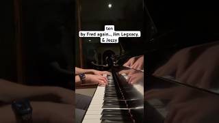 ten fredagain shorts piano cover kierszenbaumpiano guesstheartist gta Fredagainagain [upl. by Timothea]