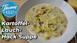 KartoffelHackSuppe mit Lauch und Käse  einfach und lecker  perfekt für die kalte Jahreszeit [upl. by Flss236]