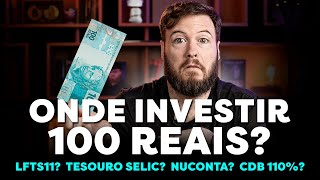 MELHORES INVESTIMENTOS PARA FICAR RICO COM 100 REAIS [upl. by Orvah526]