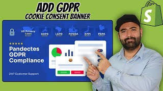 How To Add GDPR Cookie Consent Banner In Shopify  Pandectes GDPR Compliance  2024 [upl. by Aicilav]