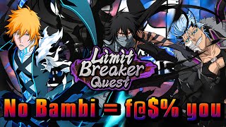 I fing hate this Limit Breaker Quest Rant  July 2024 24 Stages Cleared  Bleach Brave Souls [upl. by William]