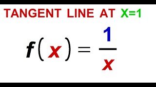 Equation of tangent line to 1x at 11 [upl. by Mohorva819]