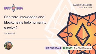 Can zeroknowledge and blockchains help humanity survive [upl. by Reviel]