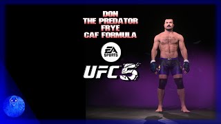 UFC5  Don Frye CAF Formula [upl. by Adnhoj]