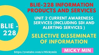 BLIE  228 UNIT 2 CURRENT AWARENESSSERVICES INCLUDING SDI AND ALERTING SERVICES   Lecture  2 [upl. by Berkman]