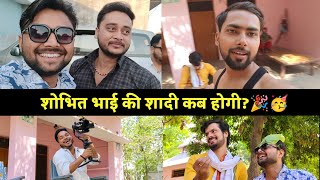 Shobhit Bhai Ki Shadi Kab Hogi  🎉🥳🤩 The Fundoze  TFD Vlog [upl. by Junji]