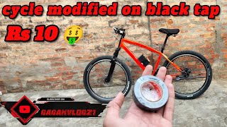 cycle modified on black tap Rs10💰👍 subscribe trending viral cycle modified [upl. by Noonberg]