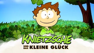 Knietzsche und das kleine Glück [upl. by Calbert]