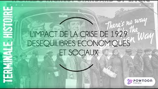 TERMINALE Limpact de la crise de 1929 déséquilibres économiques et sociaux [upl. by Haden]