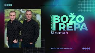 Božo i Repa Grupa Grmeč  Siromah  Official Audio 2024 [upl. by Enileoj177]