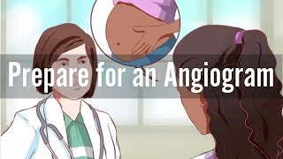 How to Prepare for an Angiogram Test Angiogram Procedure How you Prepare [upl. by Artenehs169]