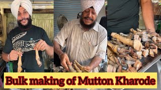 Bulk making of Mutton Kharode in Amritsar😍😍 Kabhi dekhe hai itne bade KHARODE🤩🤩 [upl. by Ramgad473]