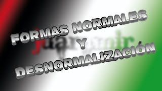 Clasificación de las Formas Normales y Desnormalización [upl. by Horatio]