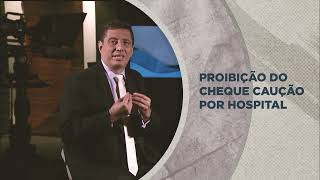 Quero Saber Direito 📚  Proibição de cheque caução em hospital [upl. by Ahcire]