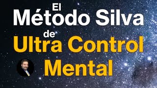 Ultra Control Mental El Metodo Silva Resumen AudioLibro [upl. by Nojed]