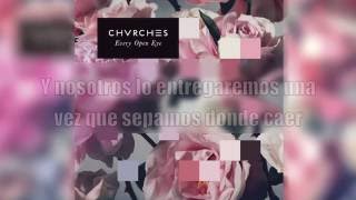 CHVRCHES  Make Them Gold Sub Español [upl. by Chapen]