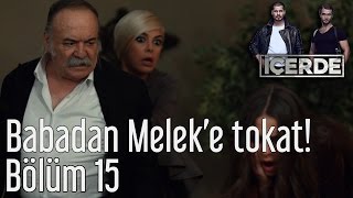 İçerde 15 Bölüm  Babadan Meleke Tokat [upl. by Hcnarb]