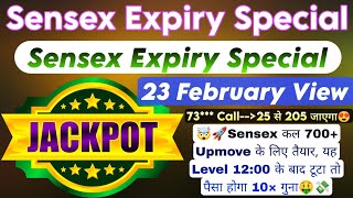 Sensex Expiry Day Strategy  Sensex Expiry Day Hero Zero Strategy amp Sensex Prediction For 23rd Feb [upl. by Aikahs]