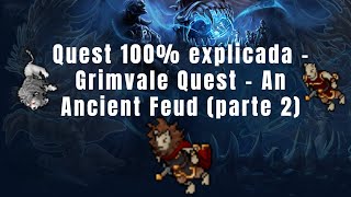 Tibia Grimvale Quest  An Ancient Feud  Acesso Werelion e Lions Rock hunt profit  parte 2 de 3 [upl. by Alberik]