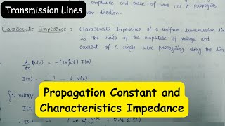 Propagation Constant and Characteristics Impedance  Characteristic Impedance of Tx Line [upl. by Tallie]