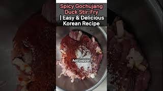 Spicy Gochujang Duck StirFry  Easy amp Delicious Korean Recipe [upl. by Hettie]