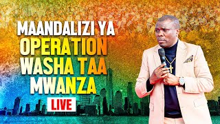 live  18102024  MAANDALIZI KUELEKEA KONGAMANO LA OPERATION WASHA TAA MWANZA [upl. by Auhesoj393]