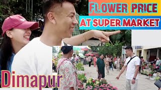 Flower price in Super market Wednesday Bazaar Dimapur Nagaland [upl. by Arondel]