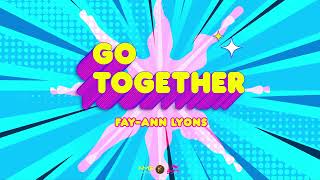 FayAnn Lyons  Go Together Official Audio [upl. by Anitnas]