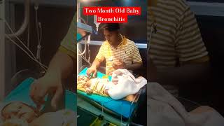 Two Month Old Baby Bronchitis docter video newbornbaby baby doctar medicine motivational dr [upl. by Carlick]