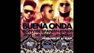 Buena Onda Ataniro Jeon Ft Sr Speedy Prod Dj Blass amp Dj Speedy [upl. by Ffirahs]