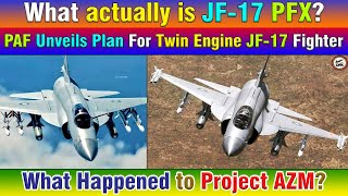 What actually is JF17 PFX PAF Unveils Plan For Twin Engine JF17 Fighter [upl. by Lekym]