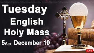 Catholic Mass Today I Daily Holy Mass I Tuesday December 10 2024 I English Holy Mass I 500 AM [upl. by Penni]