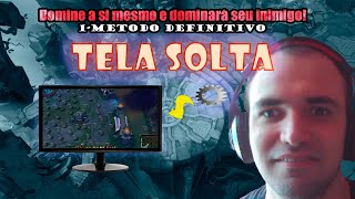 Aprenda de uma vez por todas a jogar de tela solta League of legends [upl. by Fischer]