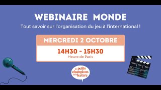 Webinaire Monde  toutes les infos pour participer au jeu à linternational ✨ [upl. by Geoff]