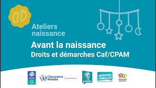 1 Avant la Naissance Droits et démarches CafCPAM [upl. by Enicnarf]