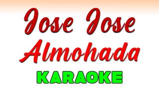 Jose Jose  Almohada  KARAOKE [upl. by Llertniuq]