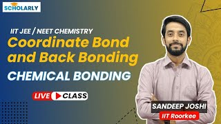 Coordinate Bond amp Back Bonding  Chemical Bonding  JEENEET Chemistry [upl. by Aicelf]