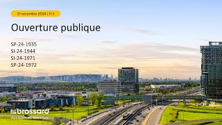 Ville de Brossard  Ouvertures publiques  21 novembre 2024 [upl. by Eugaet]